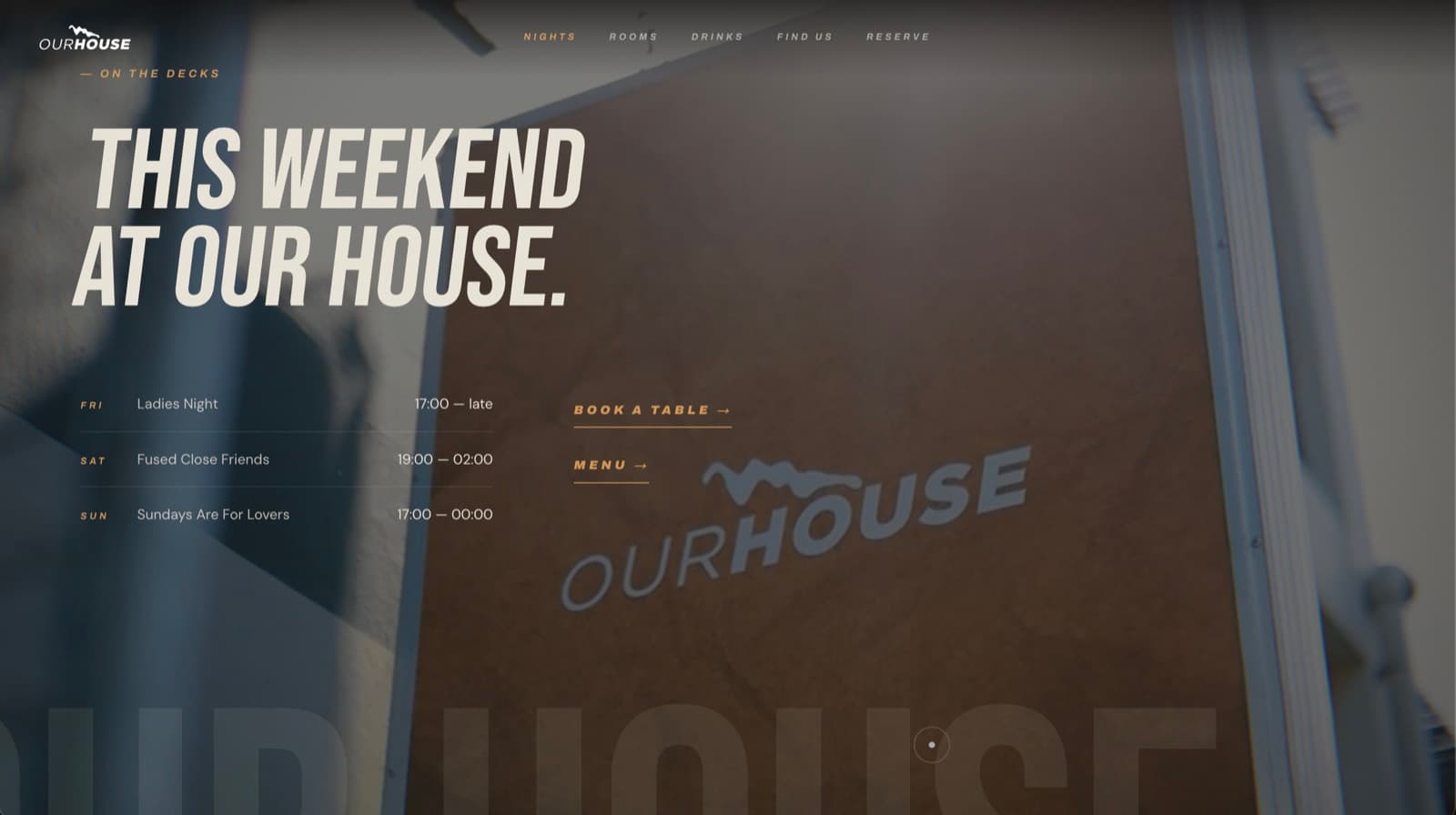 Our House nights section — ‘This weekend at Our House’ schedule